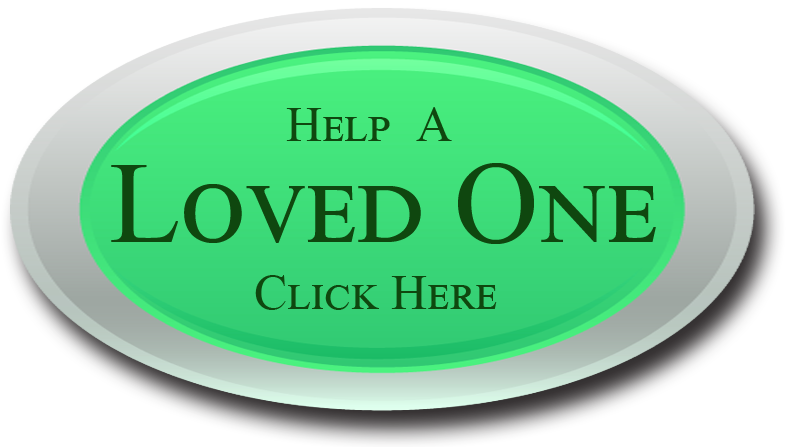 Button link to get Addictions and Rehab help for someone you love.